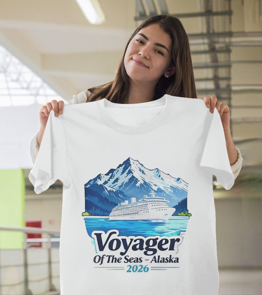 Voyager Of The Seas Alaska 2026 Cruise Adventure Glacier Voyage T-Shirt