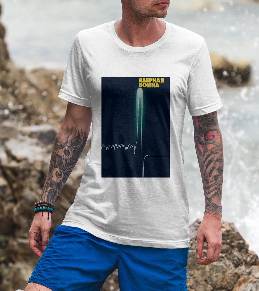 Nuclear War T-Shirt