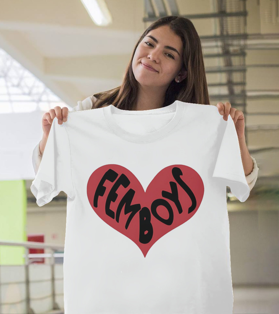 Femboys Heart Shape Bold Letters T-Shirt