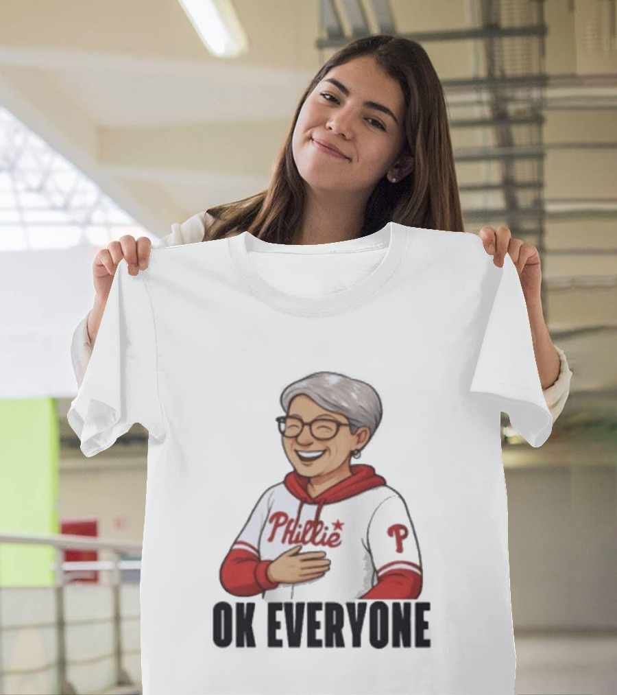 Phillies Karen Ok Everyone P Baseball Fun T-Shirt