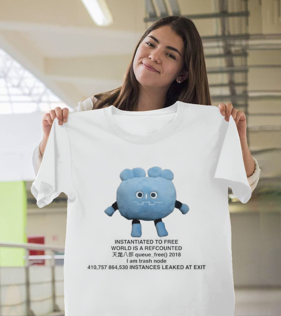 Godot Instantiated To Free World Is Refcounted T-Shirt
