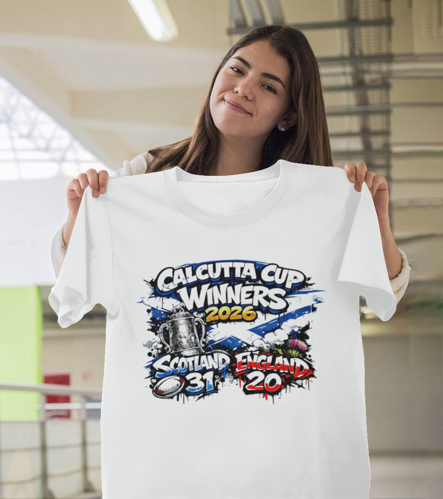 Calcutta Cup Winners 2026 Scotland 31 England 20 Victory T-Shirt