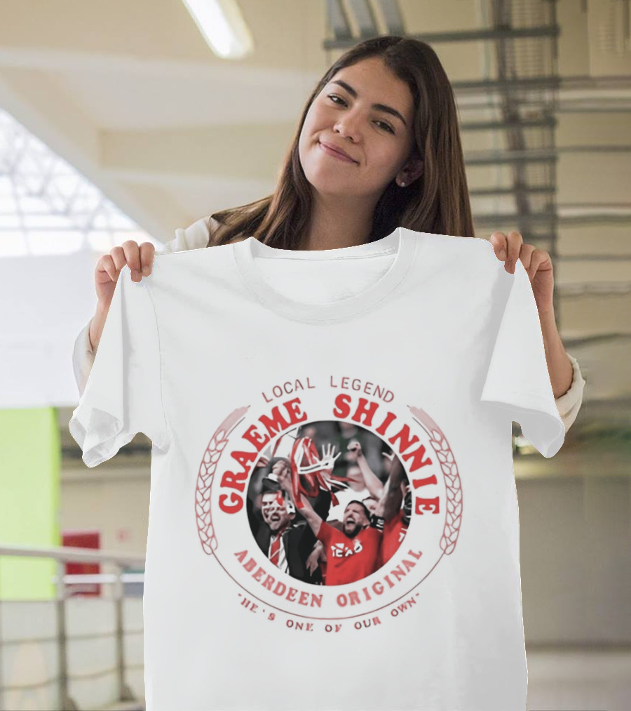 Local Legend Graeme Shinnie Aberdeen Original Football 100% One Of Our Own T-Shirt