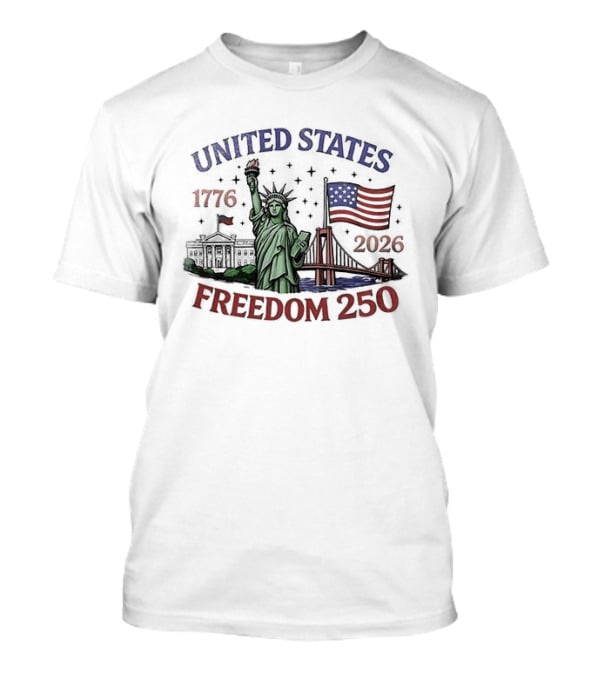 United States 1776 2026 Freedom 250 Anniversary Statue Of Liberty American Flag Celebration T-Shirt