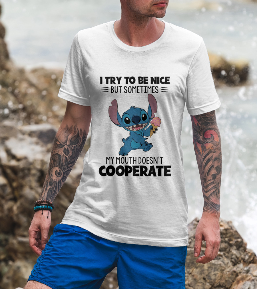 Stitch I Try To Be Nice But Sometimes My Mouth Doesn't Cooperate Ice Cream T-Shirt