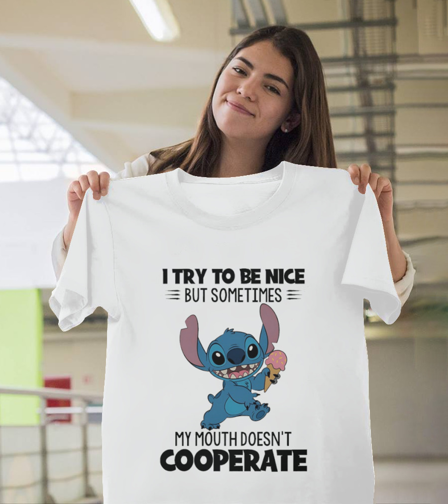 Stitch I Try To Be Nice But Sometimes My Mouth Doesn't Cooperate Ice Cream T-Shirt