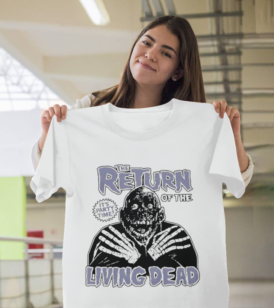 The Return Of The Living Dead It's Party Time Horror T-Shirt