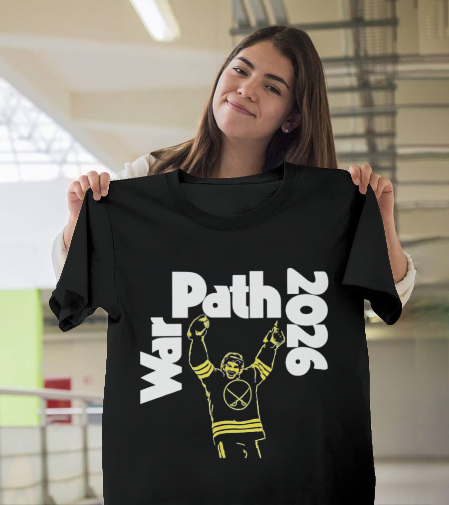Buffalo Sabres War Path 2026 Hockey Player Celebration T-Shirt