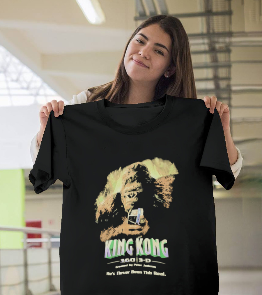 King Kong 360 3D Steven Spielberg Peter Jackson He's Never Been This Real T-Shirt