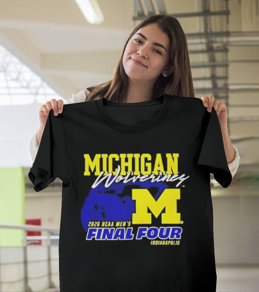 Michigan Wolverines 2026 NCAA Men's Final Four Indianapolis T-Shirt