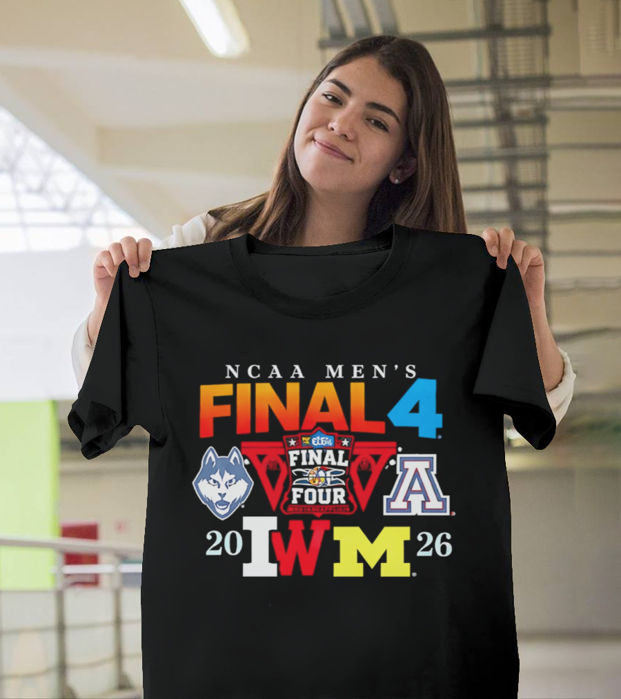 NCAA Men's Final Four 2026 UConn Arizona Wisconsin Michigan T-Shirt