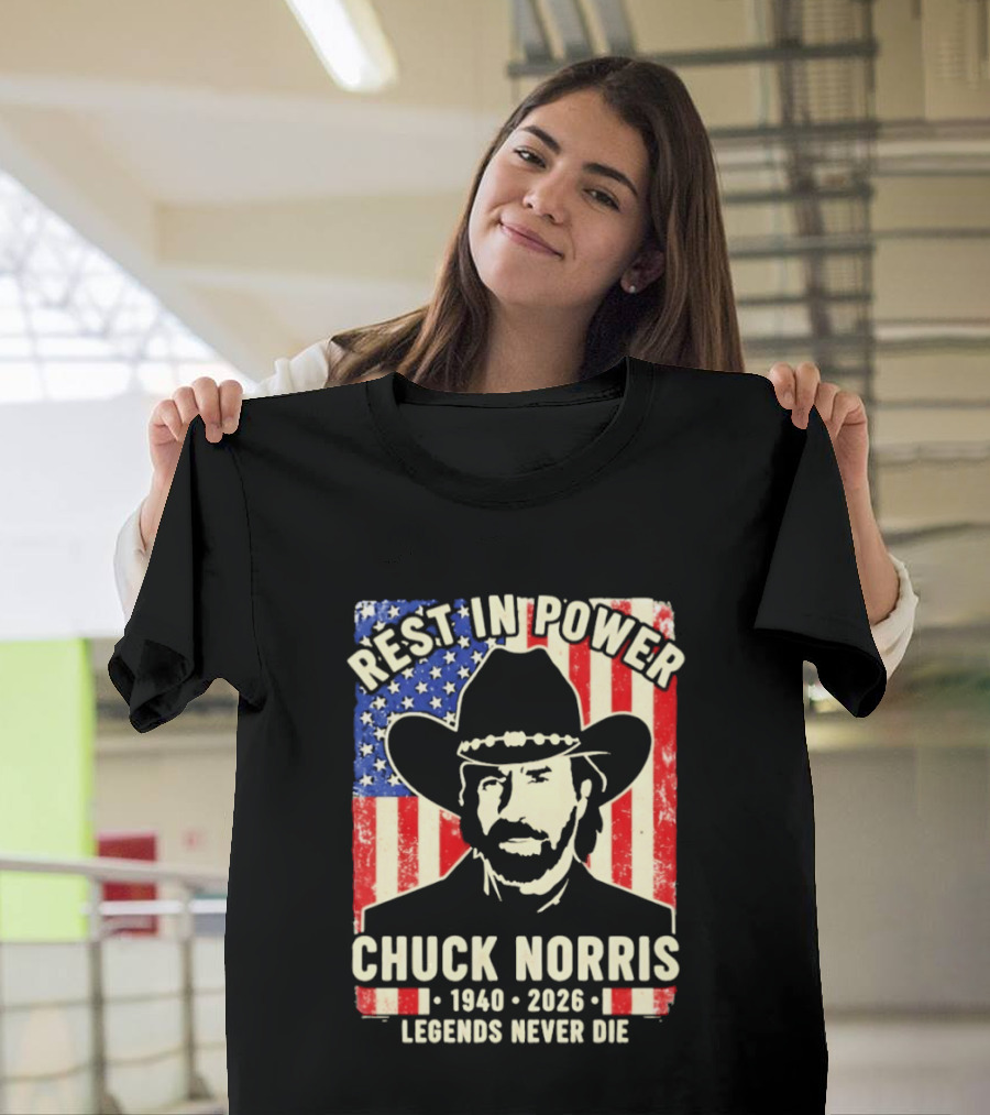 Rest In Power Chuck Norris Legends Never Die 1940 2026 Patriotic Western Cowboy T-Shirt