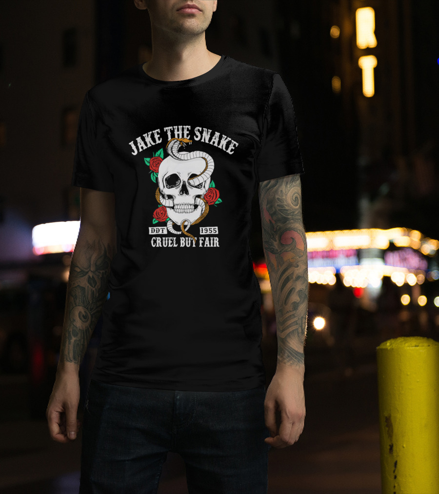Jake The Snake Skull Roses Born 1955 Cruel But Fair T-Shirt