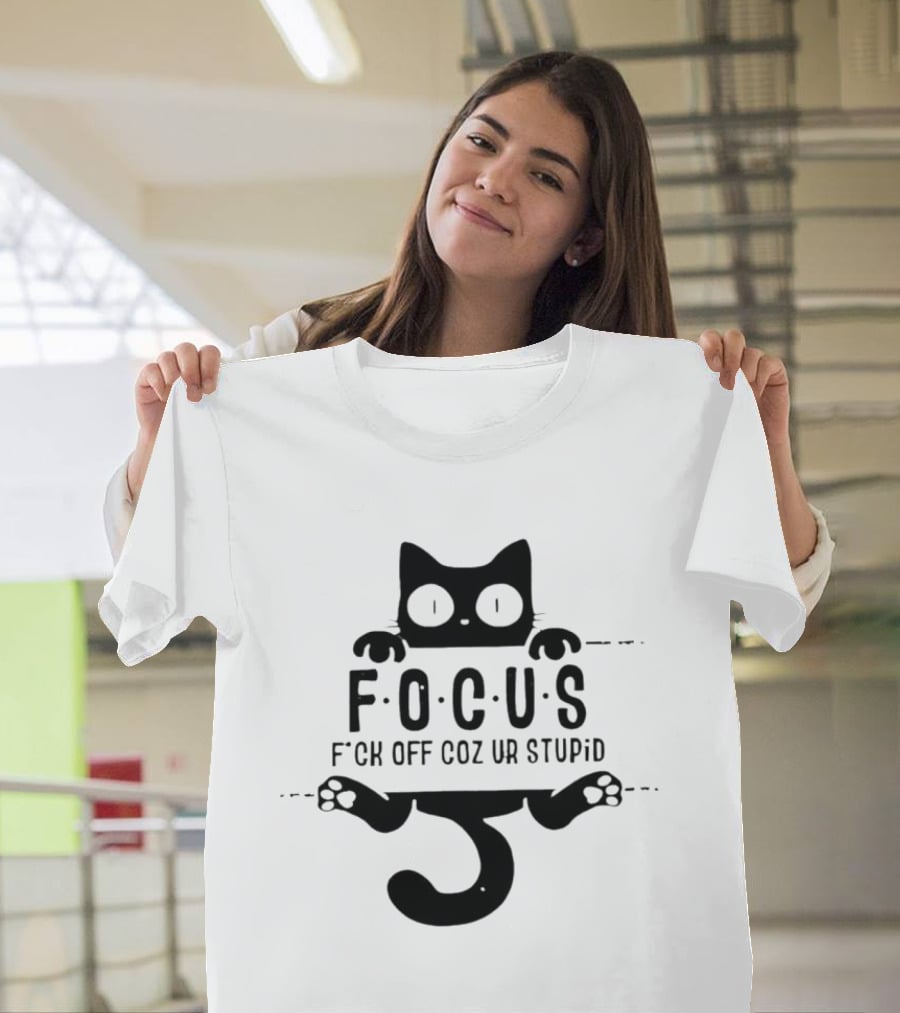 Feline Focus Humor F*ck Off Coz Ur Stupid Black Cat T-Shirt