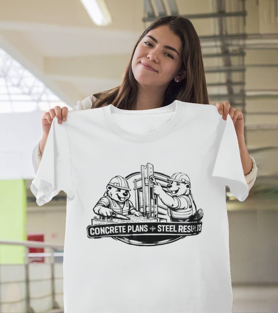 Concrete Plans Steel Results Construction Bear Workers T-Shirt