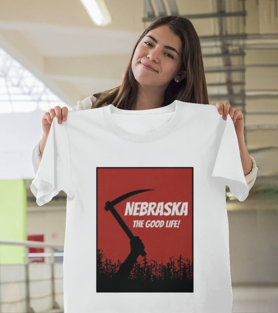 Nebraska The Good Life Hand With Sickle And Crop T-Shirt