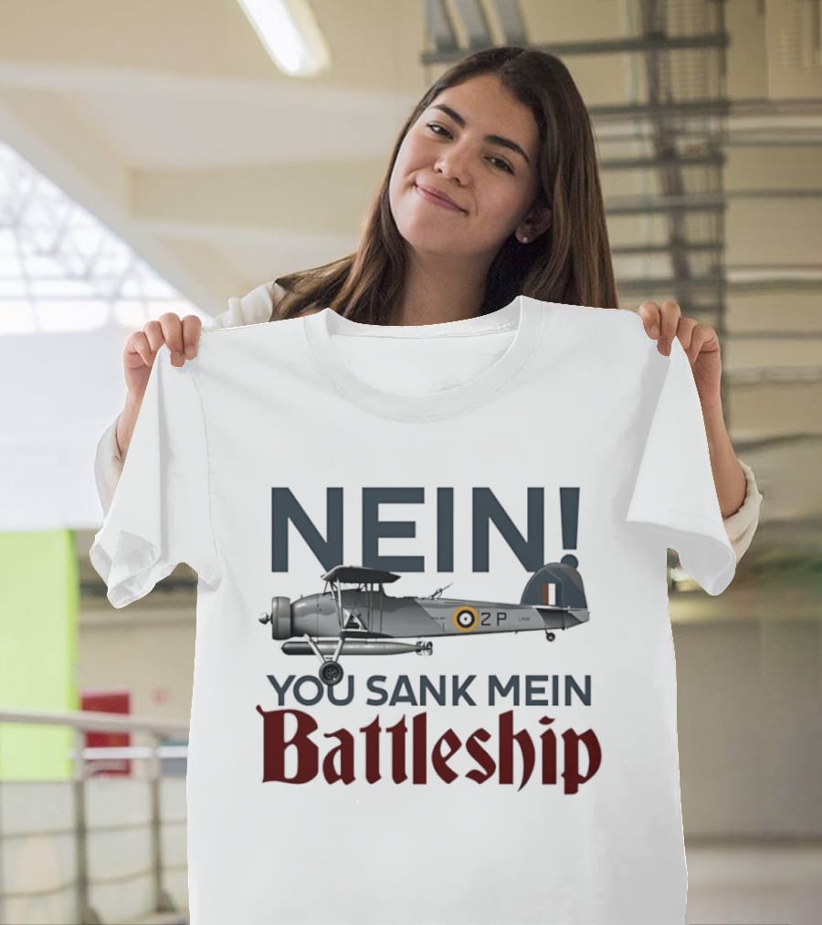 Nein You Sank Mein Battleship Airplane T-Shirt