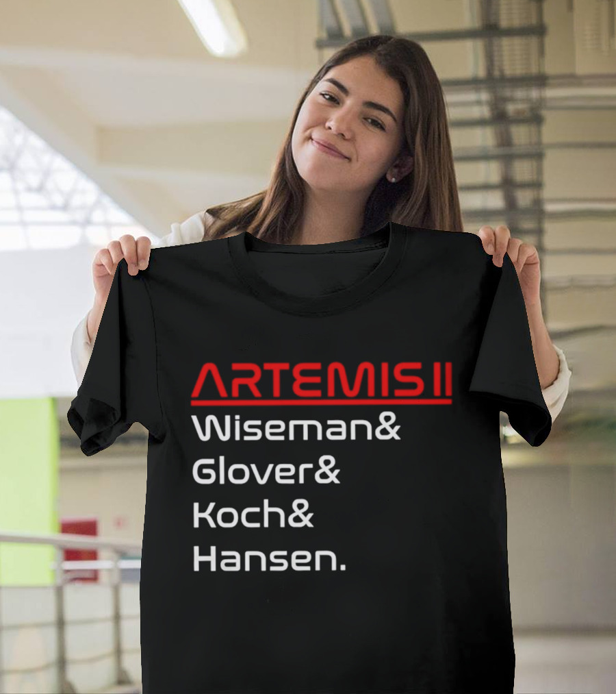 Artemis II Wiseman Glover Koch Hansen Crew Names T-Shirt