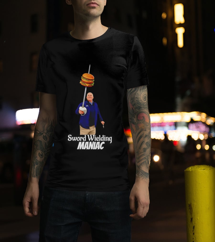 Double Burger Sword Wielding Maniac T-Shirt