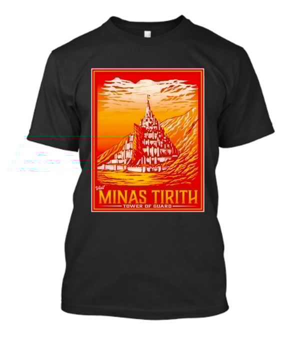 Visit Minas Tirith Tower Of Guard Fantasy Travel Middle Earth T-Shirt