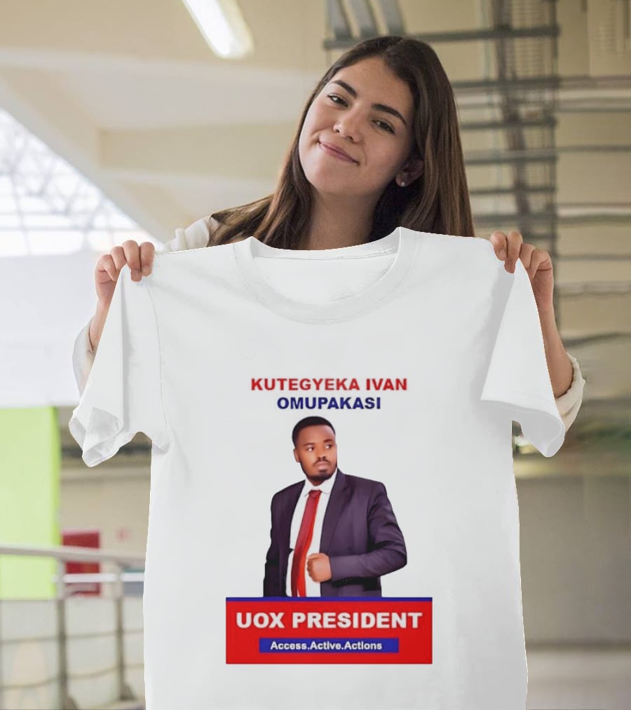 Kutegyeka Ivan Omupakasi UOX President Access Active Actions T-Shirt
