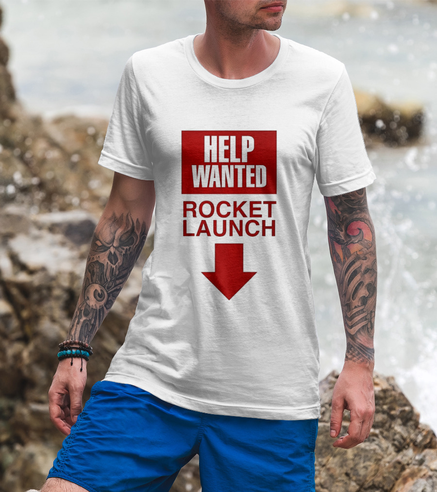 Help Wanted Rocket Launch Arrow T-Shirt