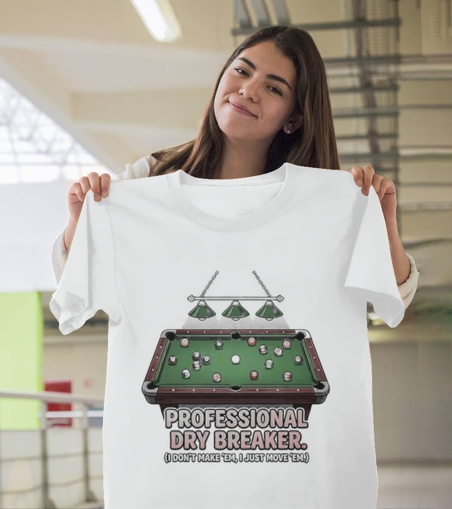 Professional Dry Breaker Billiards Pool Table Lamp T-Shirt