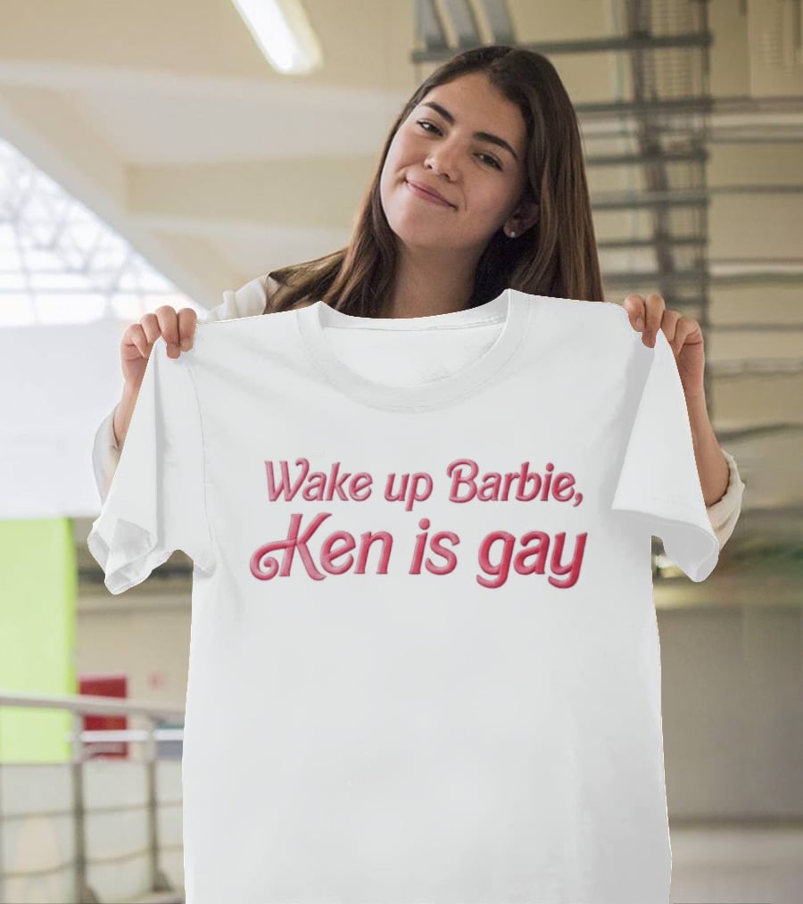 Wake Up Barbie Ken Is Gay Funny LGBT Pride T-Shirt