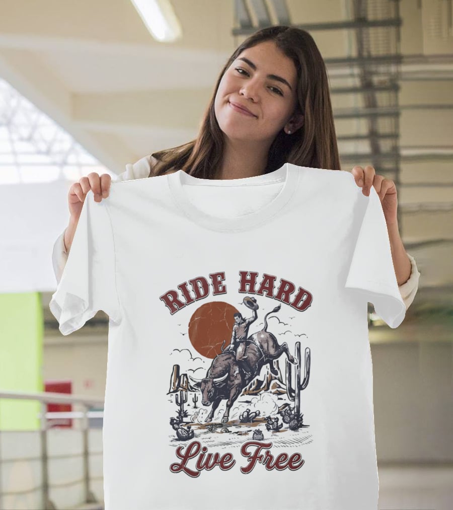 Ride Hard Live Free Cowboy Bull Rider Desert Scene Cactus Sunset T-Shirt