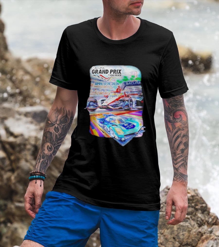 Acura Grand Prix Of Long Beach April 17 19 2026 Racing Cars T-Shirt