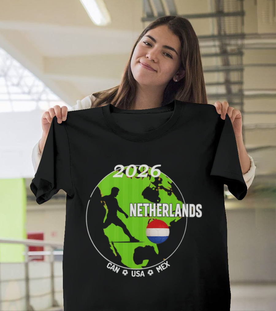Netherlands Football 2026 CAN USA MEX World Cup Map Soccer Ball T-Shirt