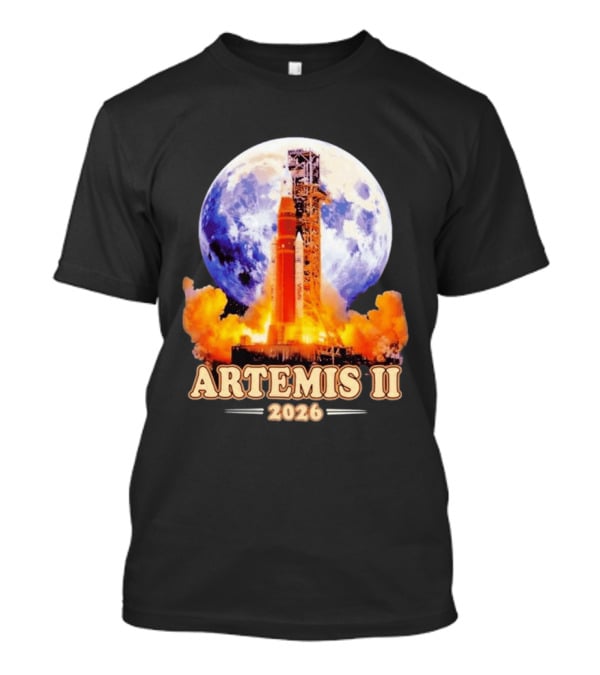 Artemis II Rocket Launch 2026 Moon Exploration T-Shirt
