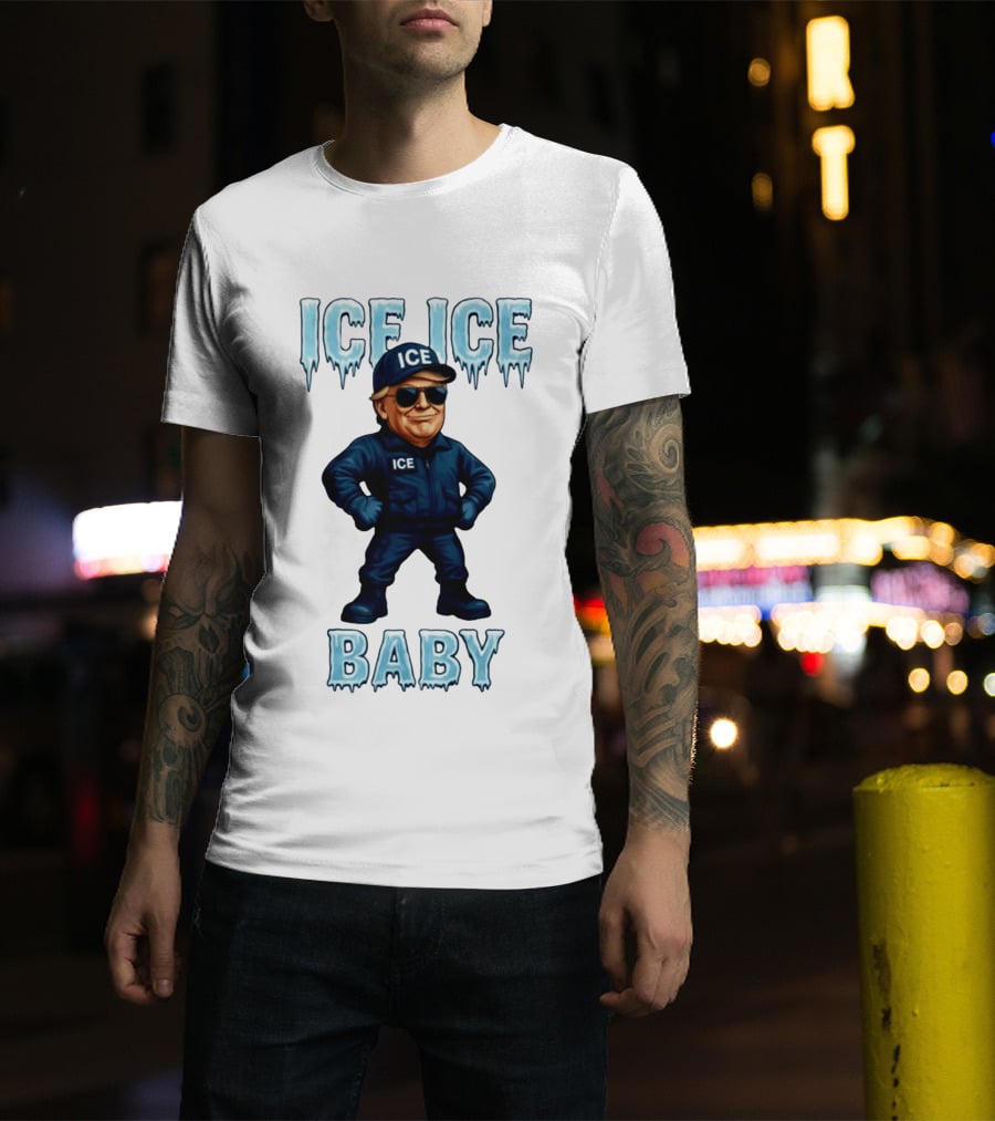 Ice Ice Baby Donald Trump In ICE Uniform Cartoon Image T-Shirt