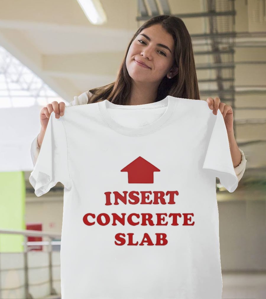 INSERT CONCRETE SLAB Red House T-Shirt