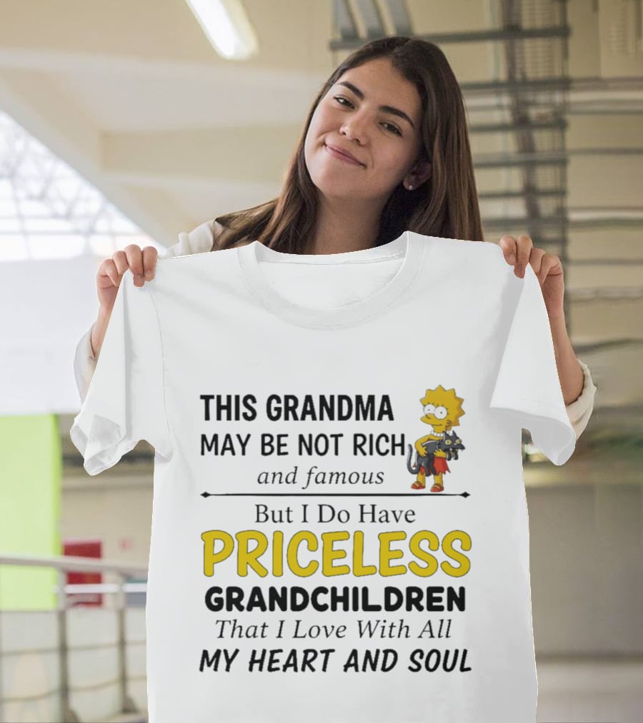 Simpsons Grandma Not Rich Famous But Have Priceless Grandchildren Love Heart Soul T-Shirt