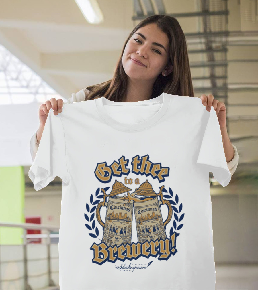 Get Thee To A Brewery CSC Cincinnati Shakespeare Company Cincinnati S Laurel Branches T-Shirt
