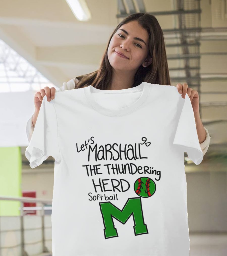 Let's Marshall Go The Thundering Herd Softball M T-Shirt
