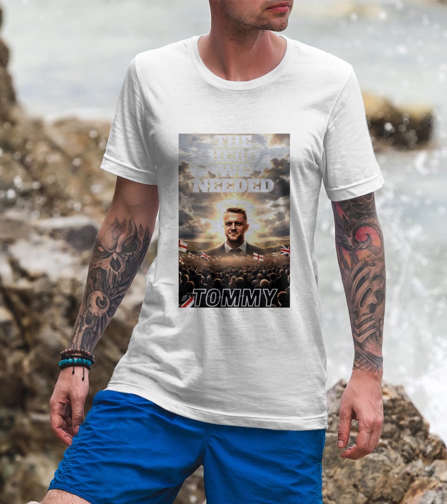 The Hero We Needed Tommy Robinson England Flags Crowd T-Shirt