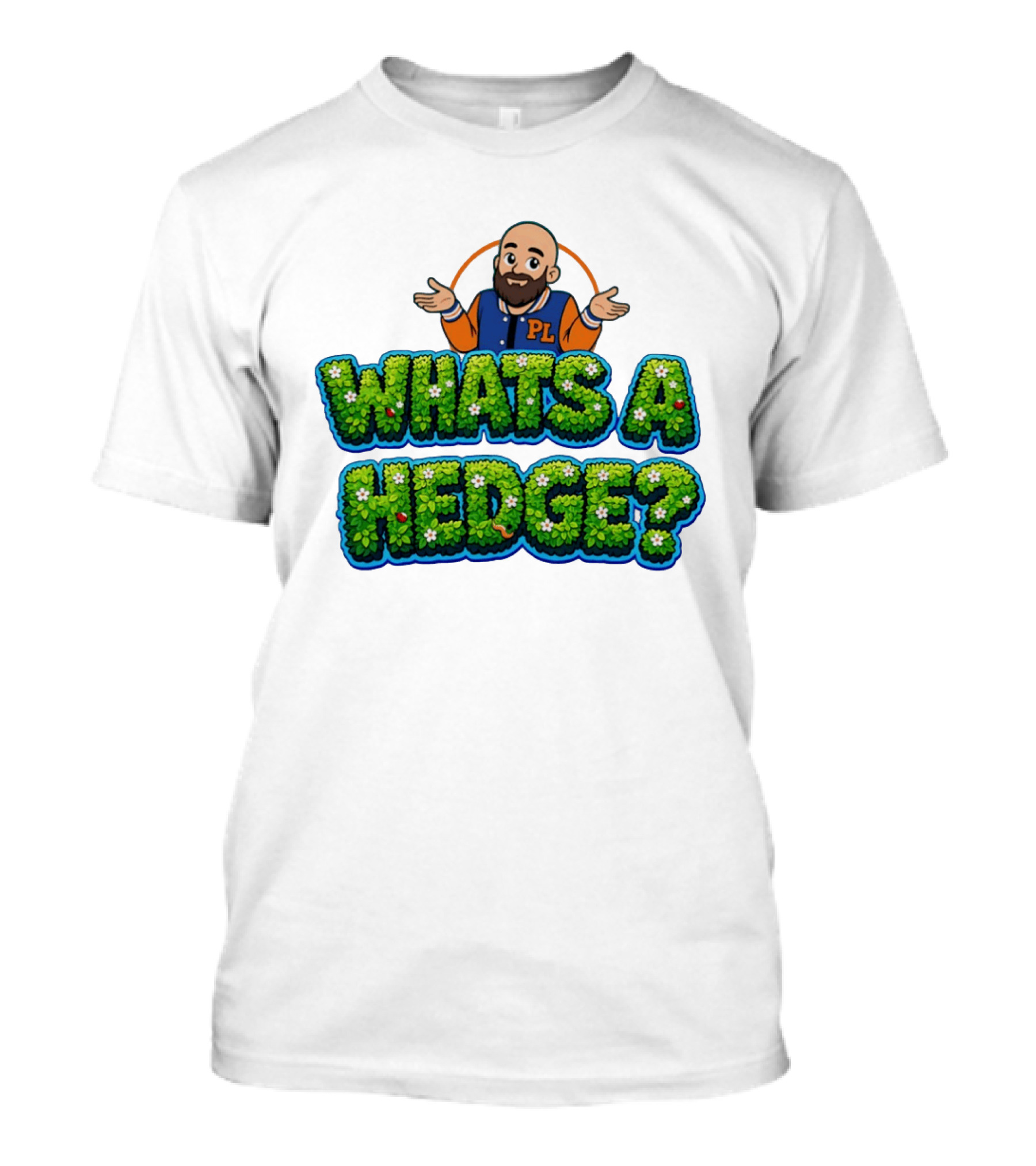 Whats A Hedge PL Letterman Jacket T-Shirt