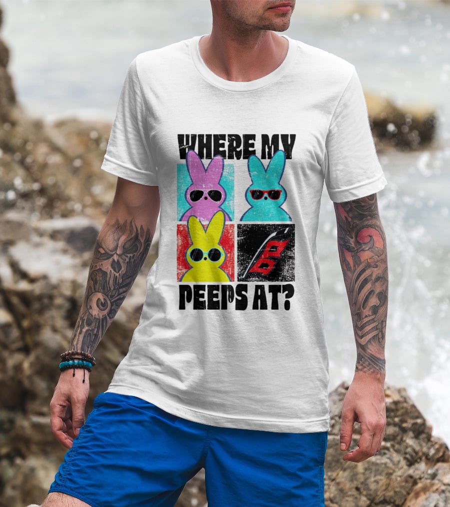 Where My Peeps At Sunglasses Colorful Bunnies Pop T-Shirt