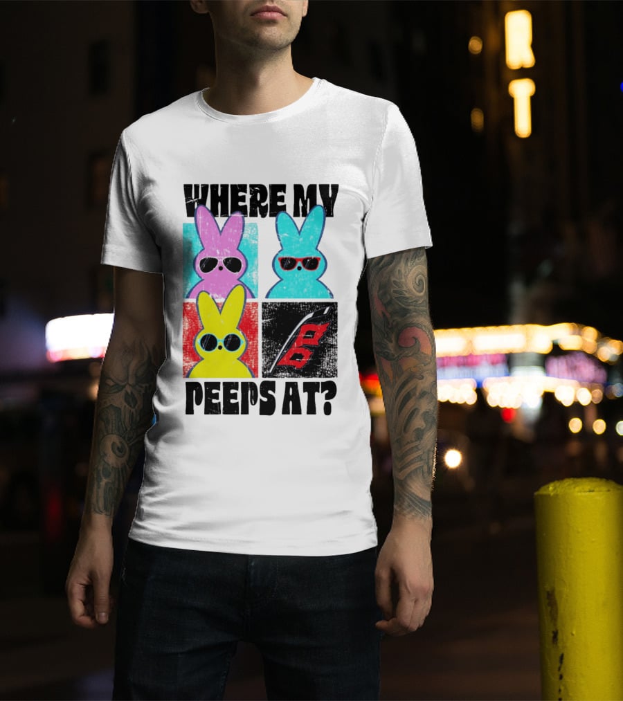 Where My Peeps At Sunglasses Colorful Bunnies Pop T-Shirt
