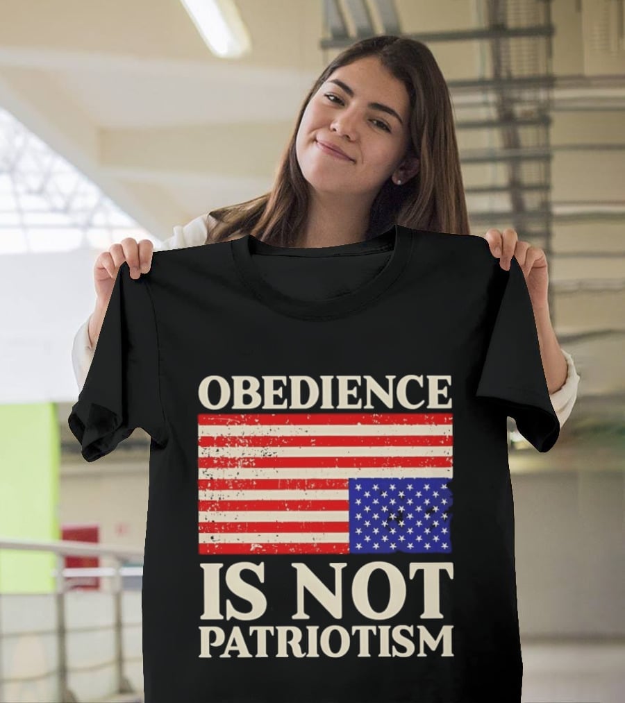 Obedience Is Not Patriotism Distressed Upside Down American Flag T-Shirt