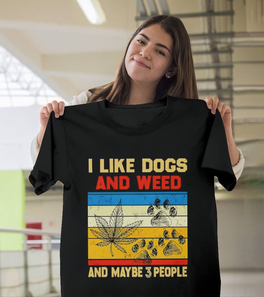 I Like Dogs And Weed And Maybe 3 People Vintage Stripes Cannabis Leaf Paw Print T-Shirt