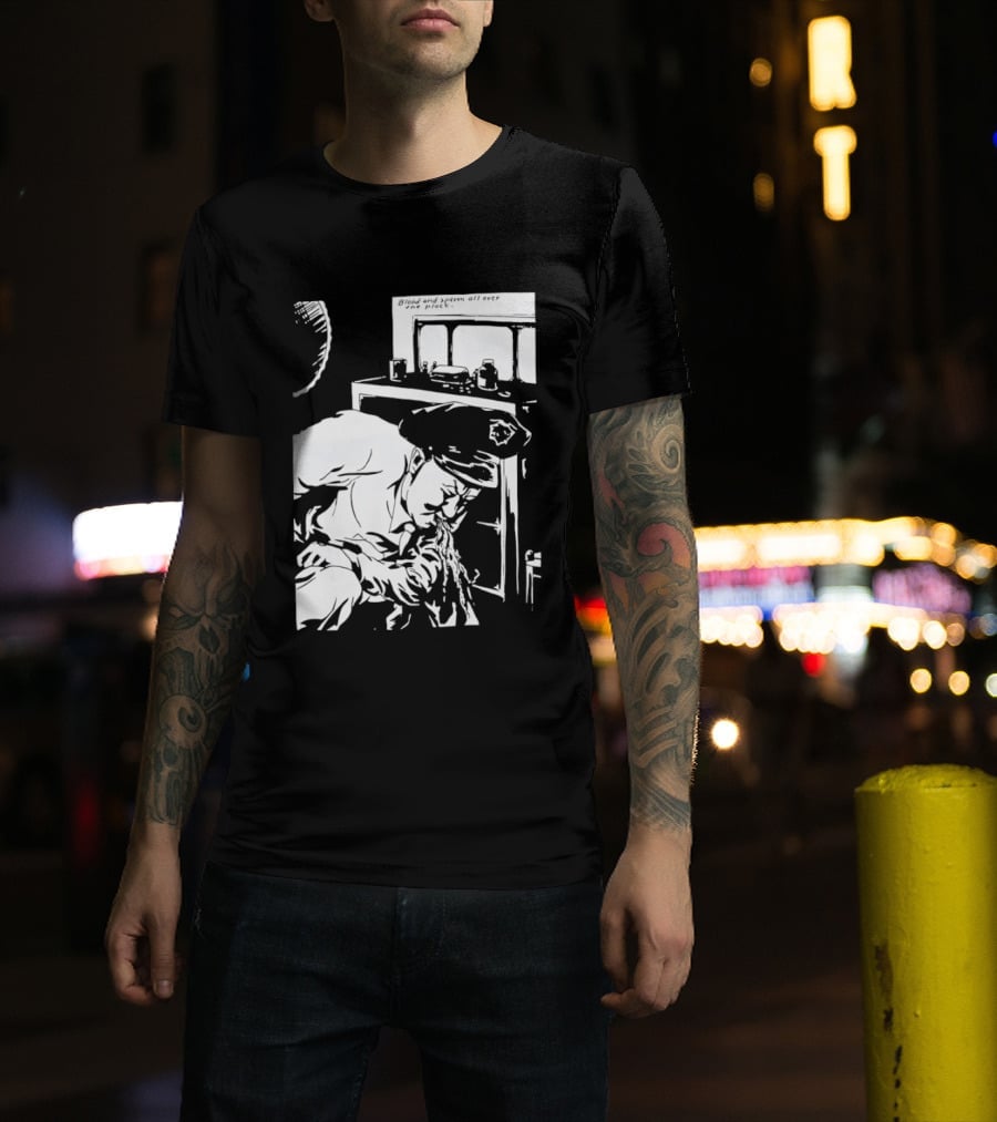 Blood And Sperm All Over The Place T-Shirt