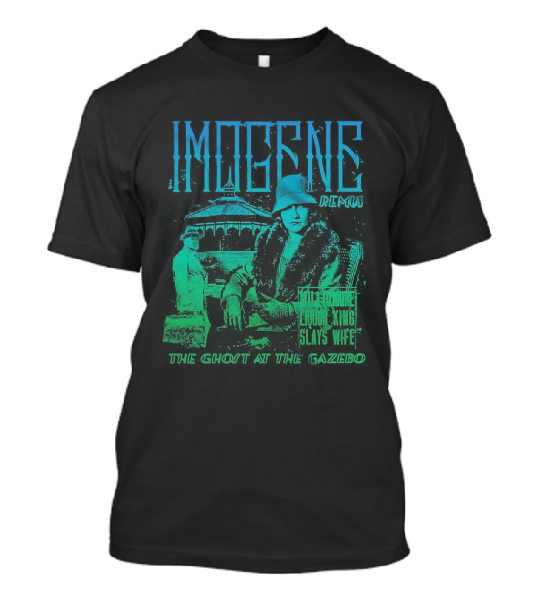 Imogene Remus The Ghost At The Gazebo Liquor King Slays Wife Murder Mystery T-Shirt