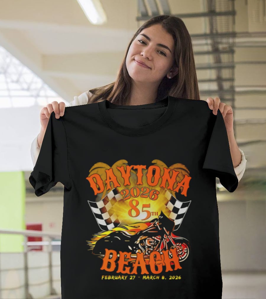 Daytona Beach 2026 85th Anniversary February 27 To March 6 With Motorcycle And Checkered Flag T-Shirt