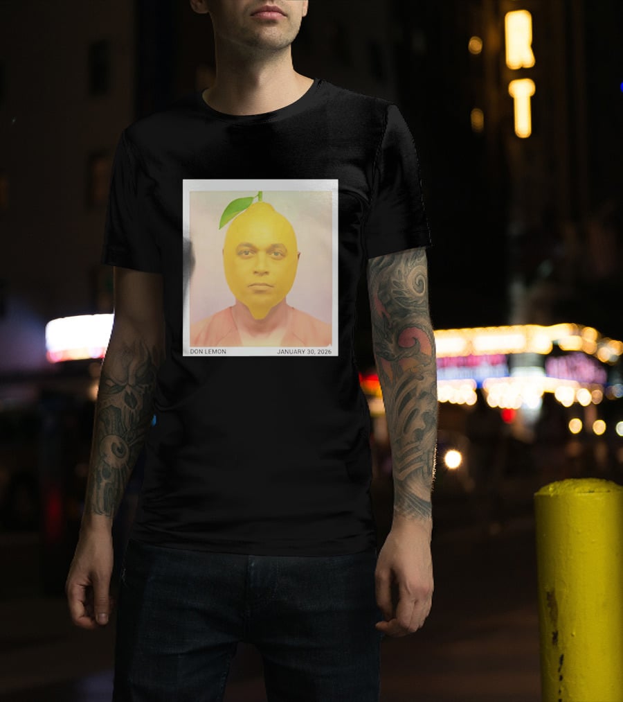 Don Lemon Humor Lemon Face January 30 2026 T-Shirt