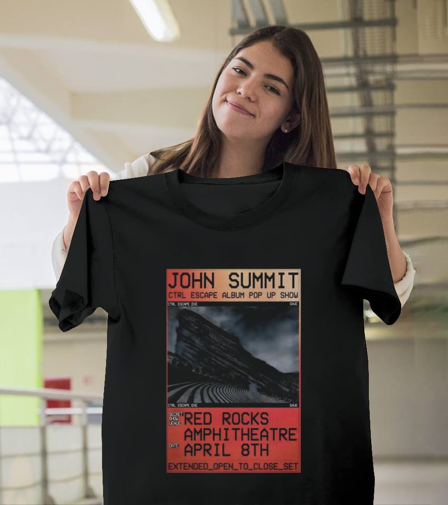 John Summit CTRL Escape Album Pop Up Show Red Rocks Amphitheatre April 8th Secret Show Extended Open To Close Set T-Shirt