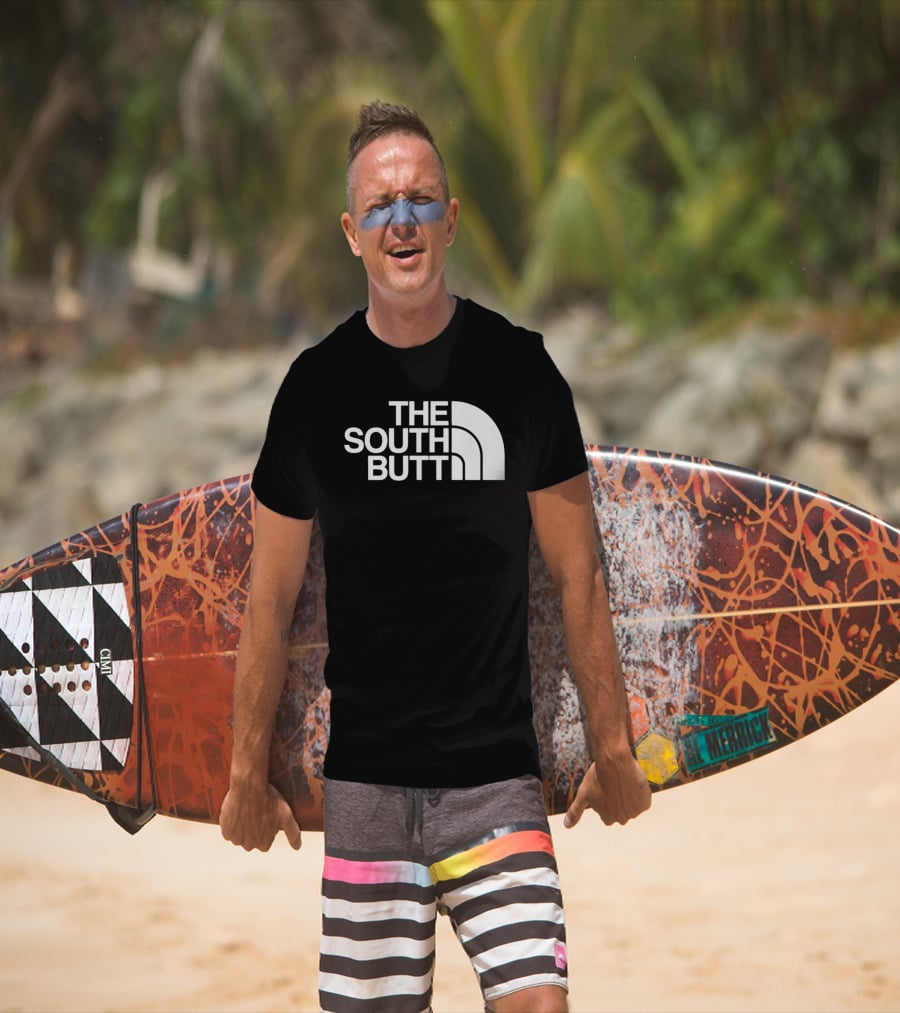 The South Butt T-Shirt