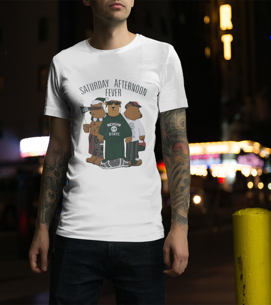 Michigan State Spartans Three Bears Saturday Afternoon Fever MSU T-Shirt